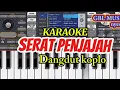 Lagu KAROKE SERAT PENJAJAH DANGDUT KOPLO ORG24 TANPA KENDANG