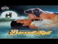 Lagu Barsaat Ki Raat (1998) Music By: Anu Malik @Hi-Resslosslessmusic 