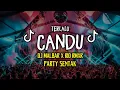 Download Lagu DJ TERLALU CANDU CANDU (BASSGANGGA) DJ MALBAR PARTY SENTAK VIRAL TIK-TOK