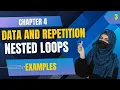 Data and Repetition Nested Loops Examples 10th Class Computer Science Chapter 4