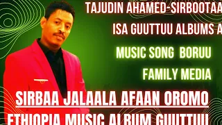 Tajudin Ahamad Best Oromo Music Ethiopian Music Tajudin Ahamed Full Song Boruufamily 