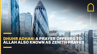 Dhuhr adhan a prayer offered to Allah also known as zenith prayer