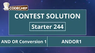 AND OR Conversion 1 ANDOR1 Starter 244 CodeChef Solution