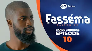 FASSÉMA - Saison 2 - Episode 10 : Bande Annonce