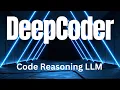 DeepCoder - Code Reasoning LLM
