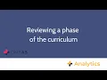 One45 Analytics Reviewing a phase of the curriculum