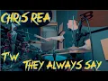 Download Lagu Chris Rea - That's What They Always Say •• Chris Drouin Drum Cover