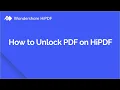 How to Unlock PDF for Free Online HiPDF