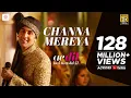Download Lagu Channa Mereya -  Ae Dil Hai Mushkil | Karan Johar | Ranbir | Anushka | Pritam | Arijit Singh