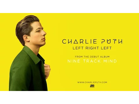 Download MP3 Charlie Puth - Left Right Left [Official Audio]