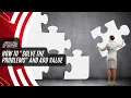 To Solve The Problems And Add Value Dre Baldwin