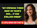 My Stepmom Threw Away My Mom s Box that carried a 120 000 Found Hidden Inside