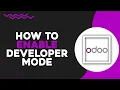 How To Enable Developer Mode In Odoo Quick Tutorial