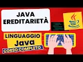 Ereditarieta Corso Java Pratico