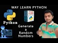 Python Program to Generate Random Numbers How to Generate Random Numbers in Python Python-Part-7