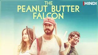 the peanut butter falcon explained in hindi