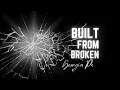 Built From Broken - Georgia Phantom (Official Music Audio)