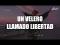 Un velero llamado libertad - José Luis Perales (Letra)