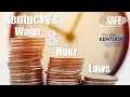 Kentucky Wage and Hour Laws