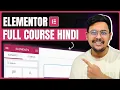 Elementor Tutorial in Hindi Elementor FREE Full Course Tutorial 2025