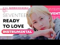 Download Lagu SEVENTEEN - Ready to love | Instrumental