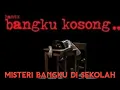 Download Lagu JANGAN DUDUK DI BANGKU KOSONG ITU - BANGKU KOSONG (THE EMPTY CHAIR) 2006 || ALUR CERITA FILM