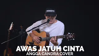 Download AWAS JATUH CINTA - ANGGA CANDRA COVER MP3