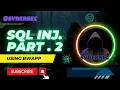 SQL injection using bwapp machine sql injection part 2 sql injection ethical hacking