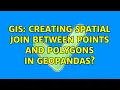 GIS Creating spatial join between points and polygons in GeoPandas