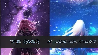 Download Nightcore - The River ✘ Love How It Hurts [Mashup] - Axel Johansson MP3