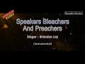 Brandon Lay - Speakers, Bleachers And Preachers (Karaoke Instrumental Version)