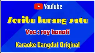 Download KARAOKE SERIBU KURANG SATU ORIGINAL MP3