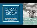 Download Lagu Can a DWAI by Drugs Blood Test Impact Your Case in New York? | Call Attorney Robert Friedman!