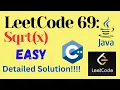 LeetCode 69 Sqrtx EASY C JAVA Detailed Solution