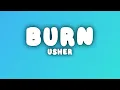Download Lagu Usher - Burn (Lyrics)