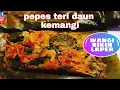 Pepes ikan teri daun kemangi yang wanginya bikin laper