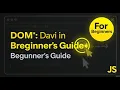 Document Object Model DOM in JavaScript DOM Explained for Beginners