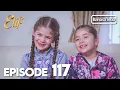 Download Lagu Elif Episode 117 | Indonesian Dubbed