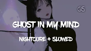 Download REBENN - Ghost in my mind ft. Ellae「Nightcore + Slowed」 MP3