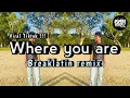 Lagu MMBI REMIX - Where you are (breaklatin) Viral Tiktok