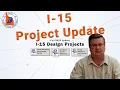 I-15 Design Projects Update - Fall 2025