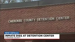 Inmate dies at Cherokee County Detention Center