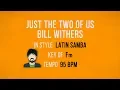 Download Lagu Just The Two Of Us - Karaoke Male Backing Track
