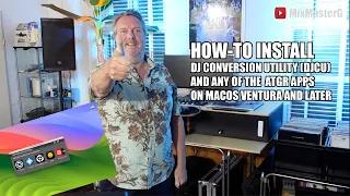 Download How to install the DJ Conversion Utility and any of the  ATGR apps on macOS Ventura and beyond MP3