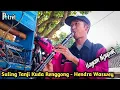 Suling Tanji Kuda Renggong Hendra Waswey - Hayam Ngupuk