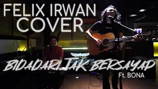 Download BIDADARI TAK BERSAYAP - ANJI | FELIX IRWAN Ft. BONA MP3