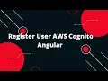 Authentication using the AWS Cognito In Angular application Register User AWS Cognito Angular