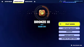 FORTNITE C7S1 - Ranked Battle Royale ( UNRANKED - BRONZE 3 )