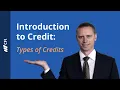 Introduction to Credit Types of Credits