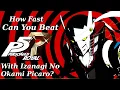 How Fast Can You Beat Persona 5 Royal With Izanagi No Okami Picaro